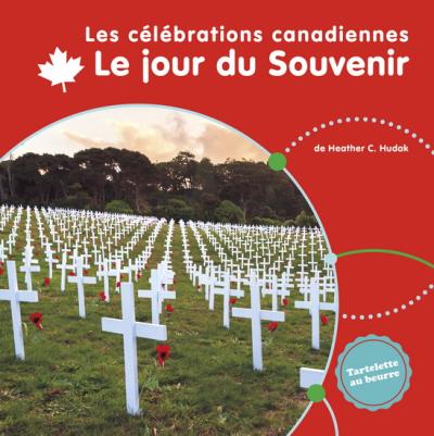 Les célébrations canadiennes - Le jour du Souvenir  | 