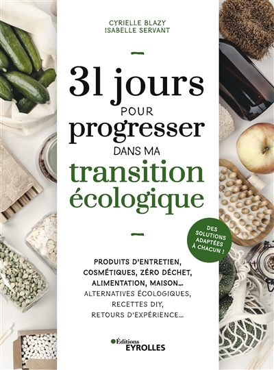 31 jours pour progresser dans ma transition écologique | Blazy, Cyrielle