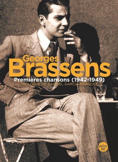 Premières chansons (1942-1949) | Brassens, Georges