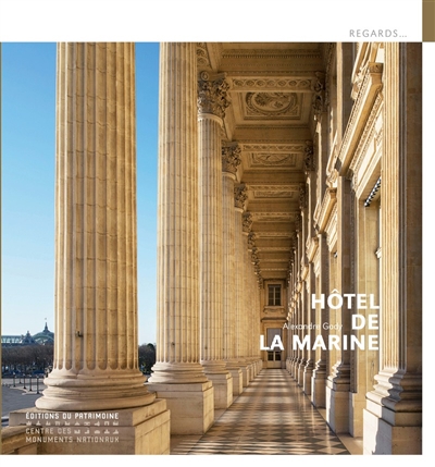 Hôtel de la Marine (L') | Gady, Alexandre