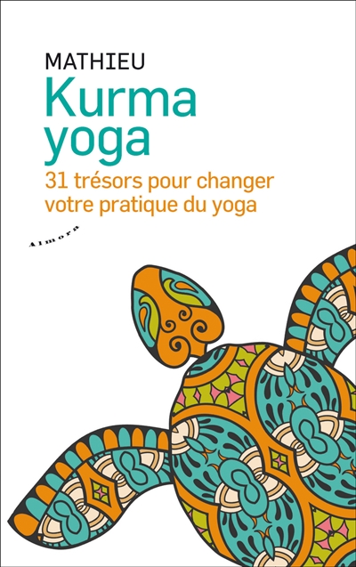 Kurma yoga | Mathieu