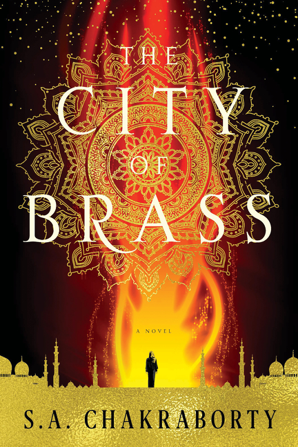 The Daevabad Trilogy T.01 - The City of Brass | Chakraborty, S. A.