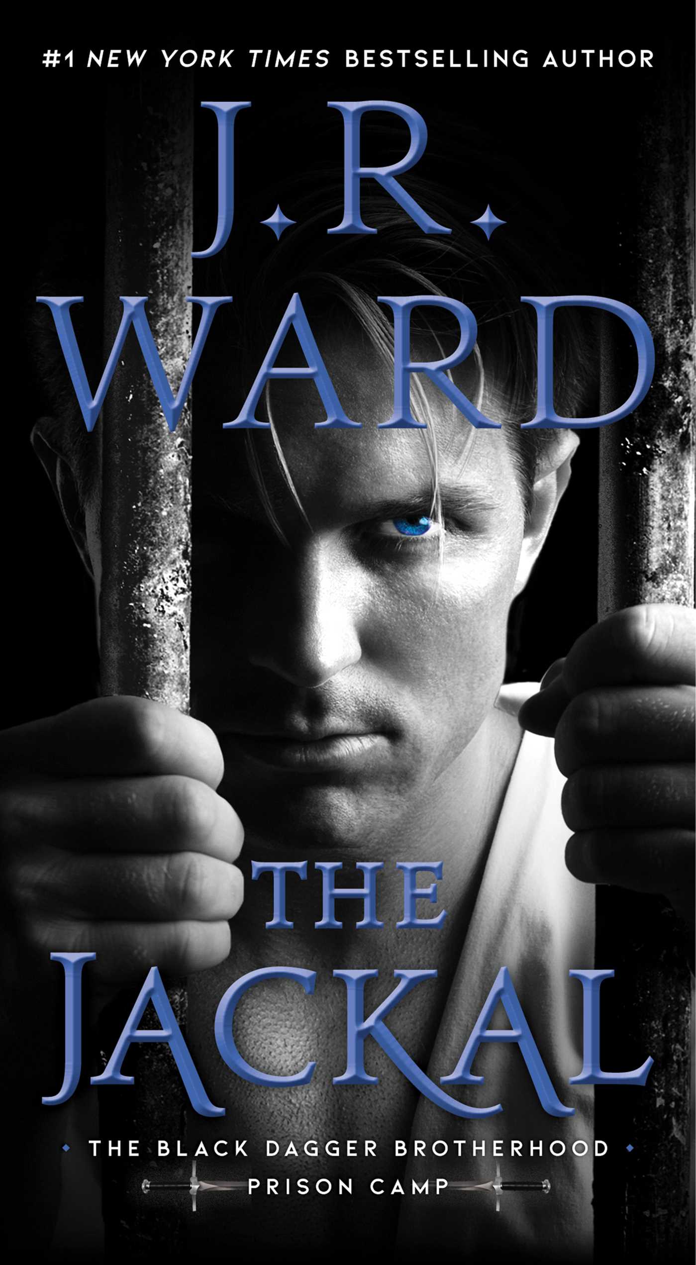 Black Dagger Brotherhood: Prison Camp T.01 - The Jackal | Ward, J.R.