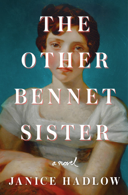 Other Bennet Sister (The) | Hadlow, Janice