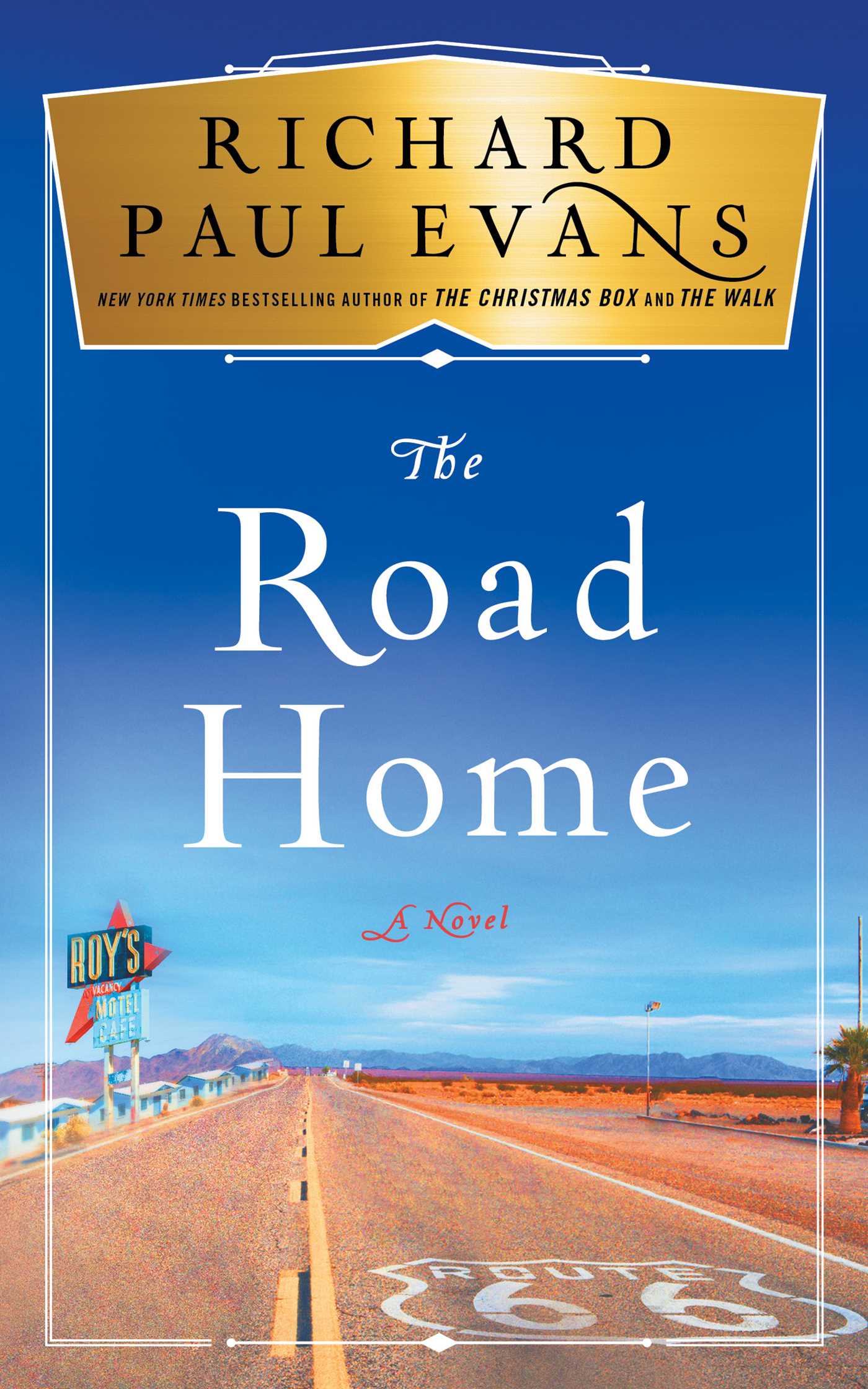 The Broken Road Series - The Road Home | Evans, Richard Paul
