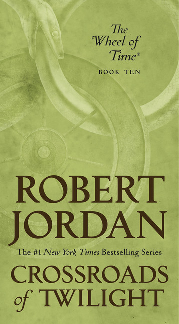 The Wheel of Time T.10 - Crossroads of Twilight | Jordan, Robert