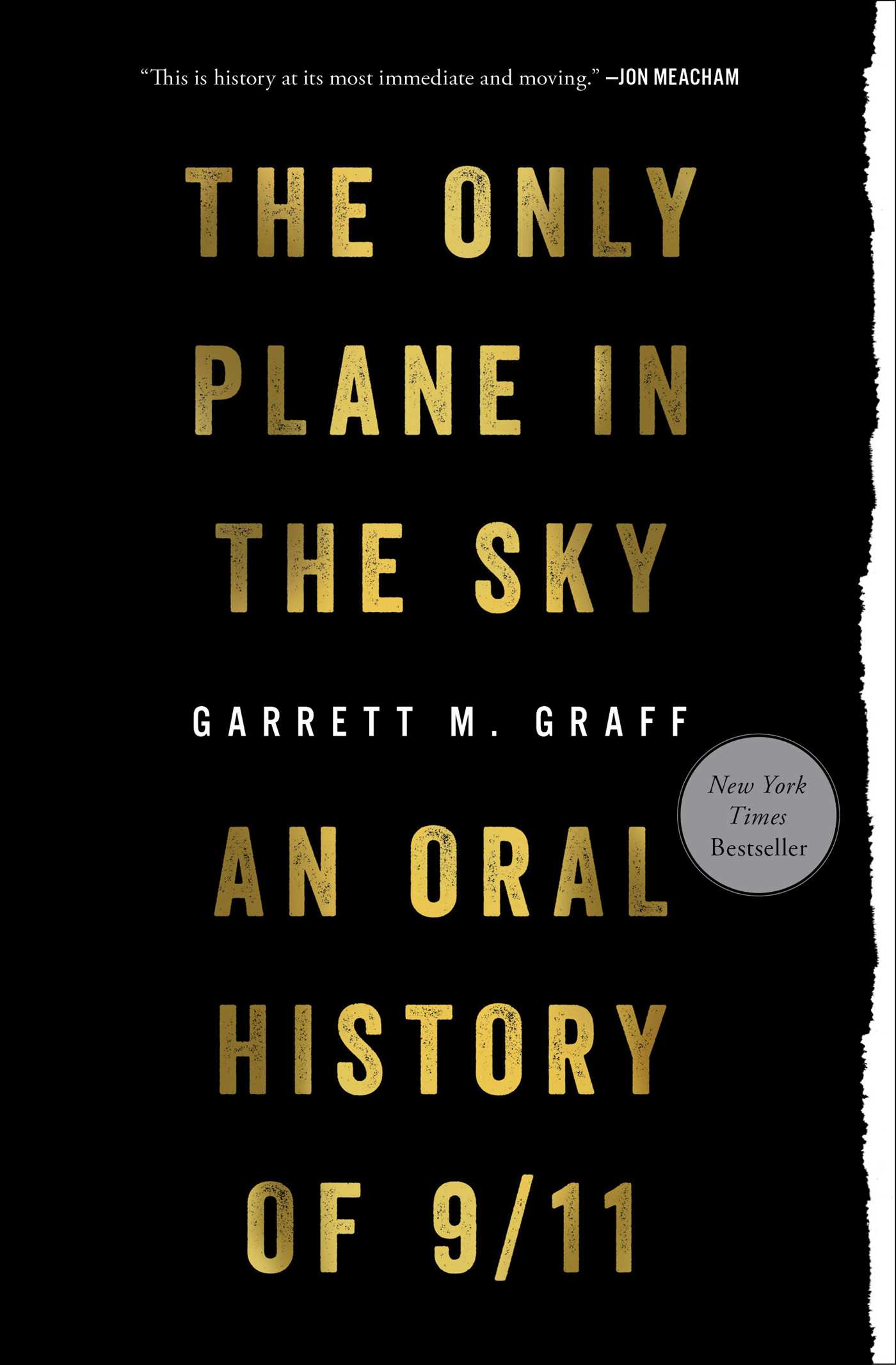 Only Plane in the Sky : An Oral History of 9/11 | Graff, Garrett M.