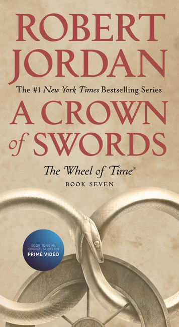 The Wheel of Time T.07 - A Crown of Swords | Jordan, Robert