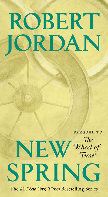 The Wheel of Time T.15 - New Spring : Prequel to the Wheel of Time | Jordan, Robert
