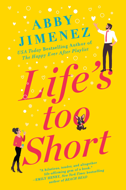Life's Too Short | Jimenez, Abby