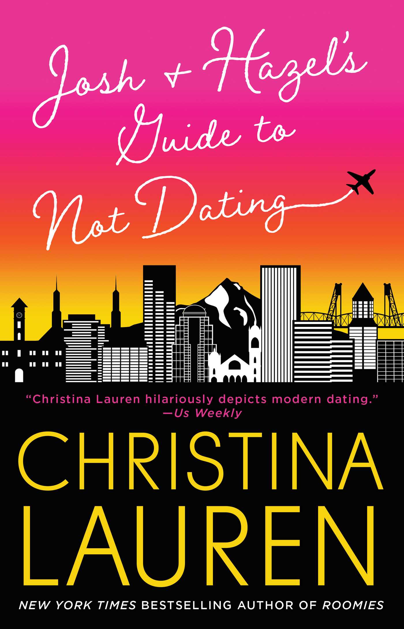 Josh and Hazel's Guide to Not Dating | Lauren, Christina