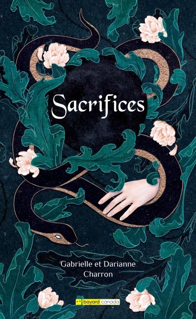 Sacrifices T.01 | Charron, Gabrielle et Darianne Charron