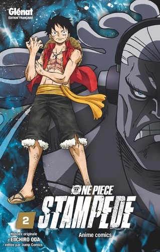 One Piece : Stampede T.02 | Oda, Eiichiro