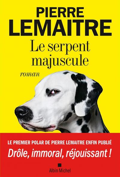 Serpent majuscule (Le) | Lemaitre, Pierre