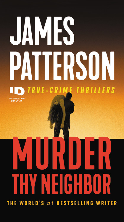Murder Thy Neighbor | Patterson, James