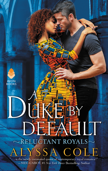 A Duke by Default : Reluctant Royals | Cole, Alyssa
