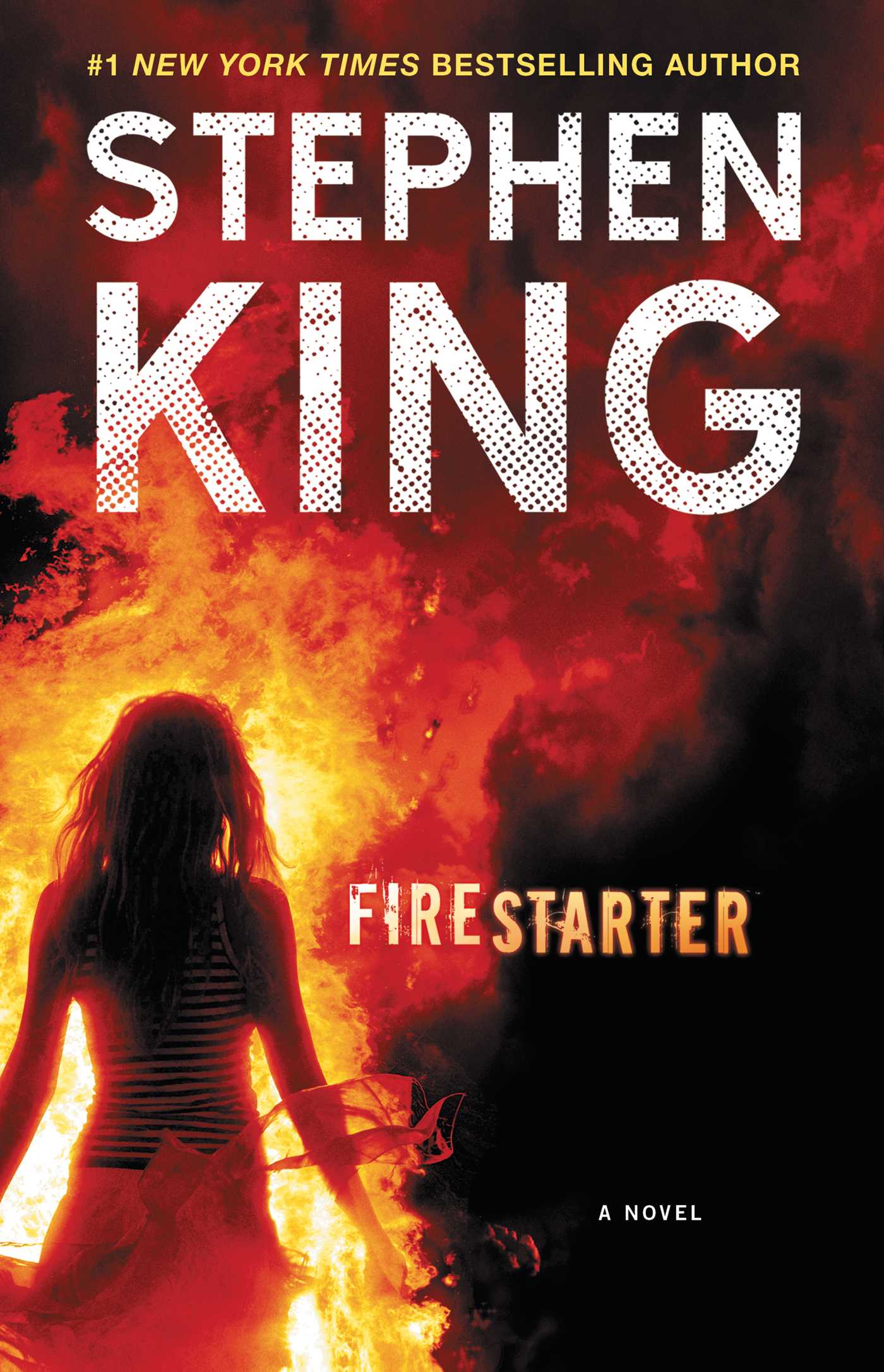 Firestarter : A Novel | King, Stephen