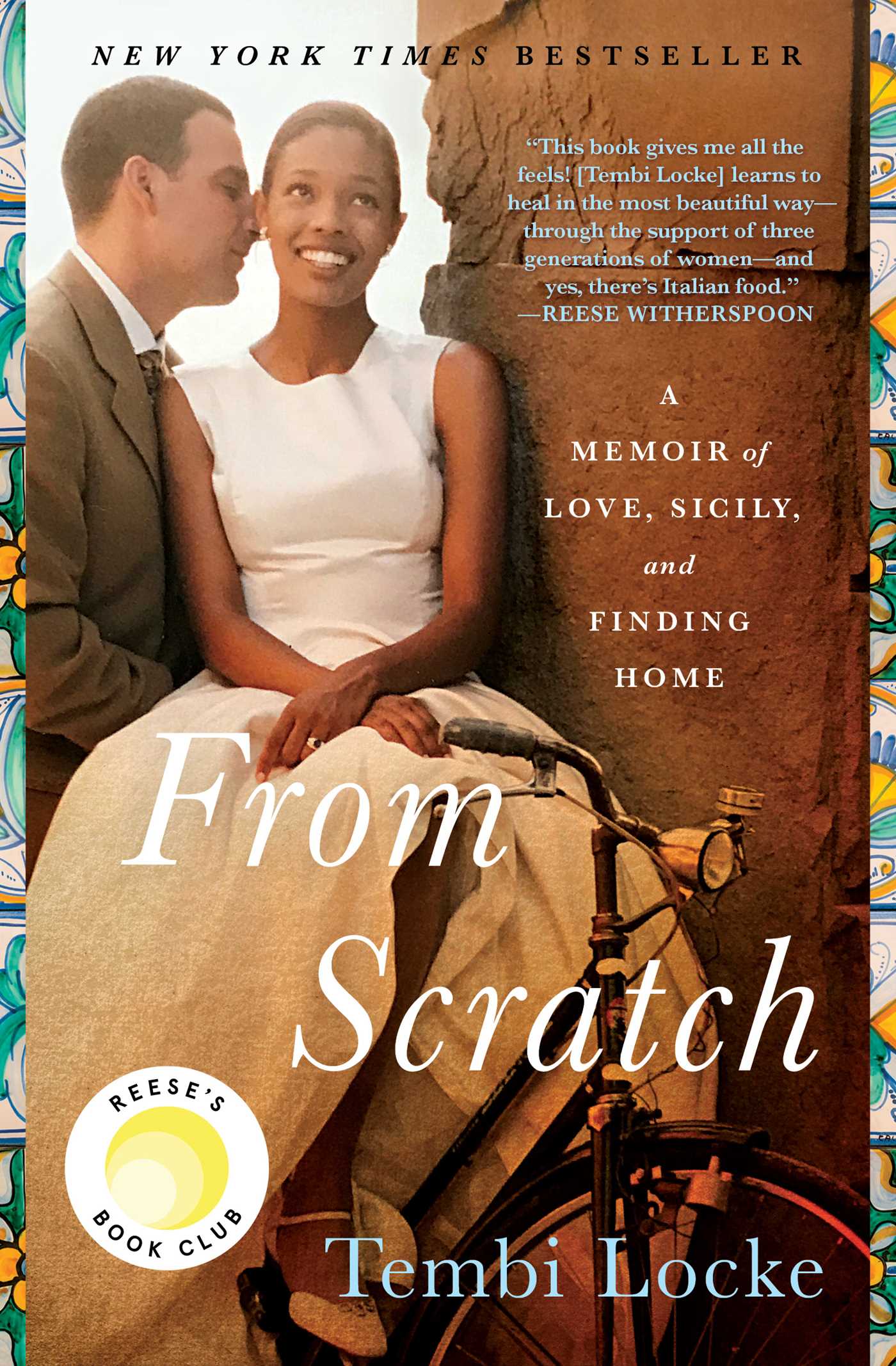 From Scratch : A Memoir of Love, Sicily, and Finding Home | Locke, Tembi