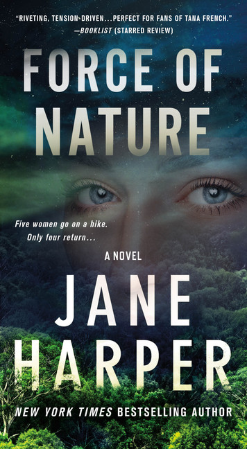 Force of Nature : A Novel | Harper, Jane