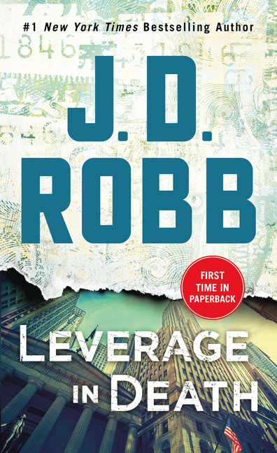 Leverage in Death : An Eve Dallas Novel | Robb, J. D.