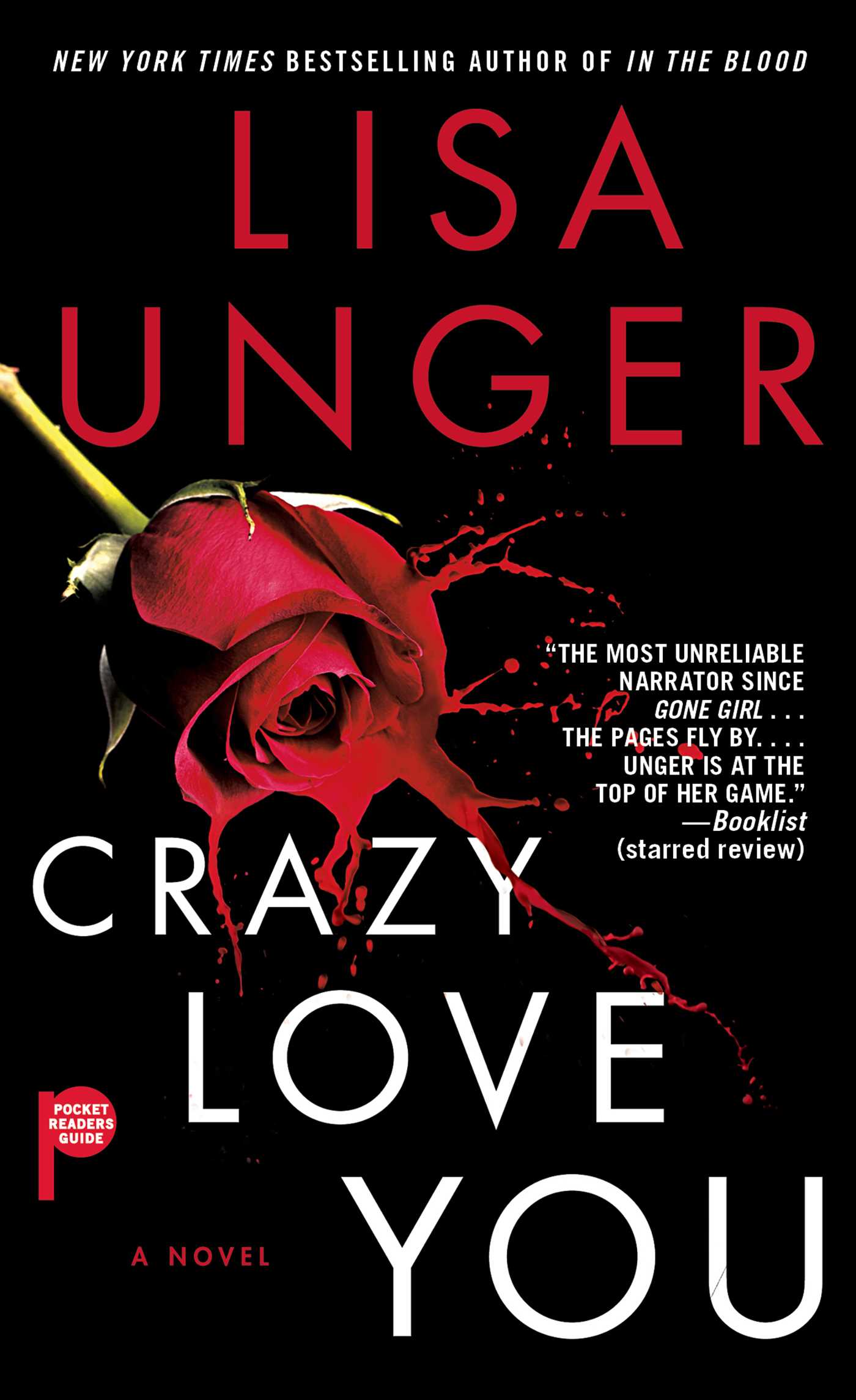 Crazy Love You : A Novel | Unger, Lisa