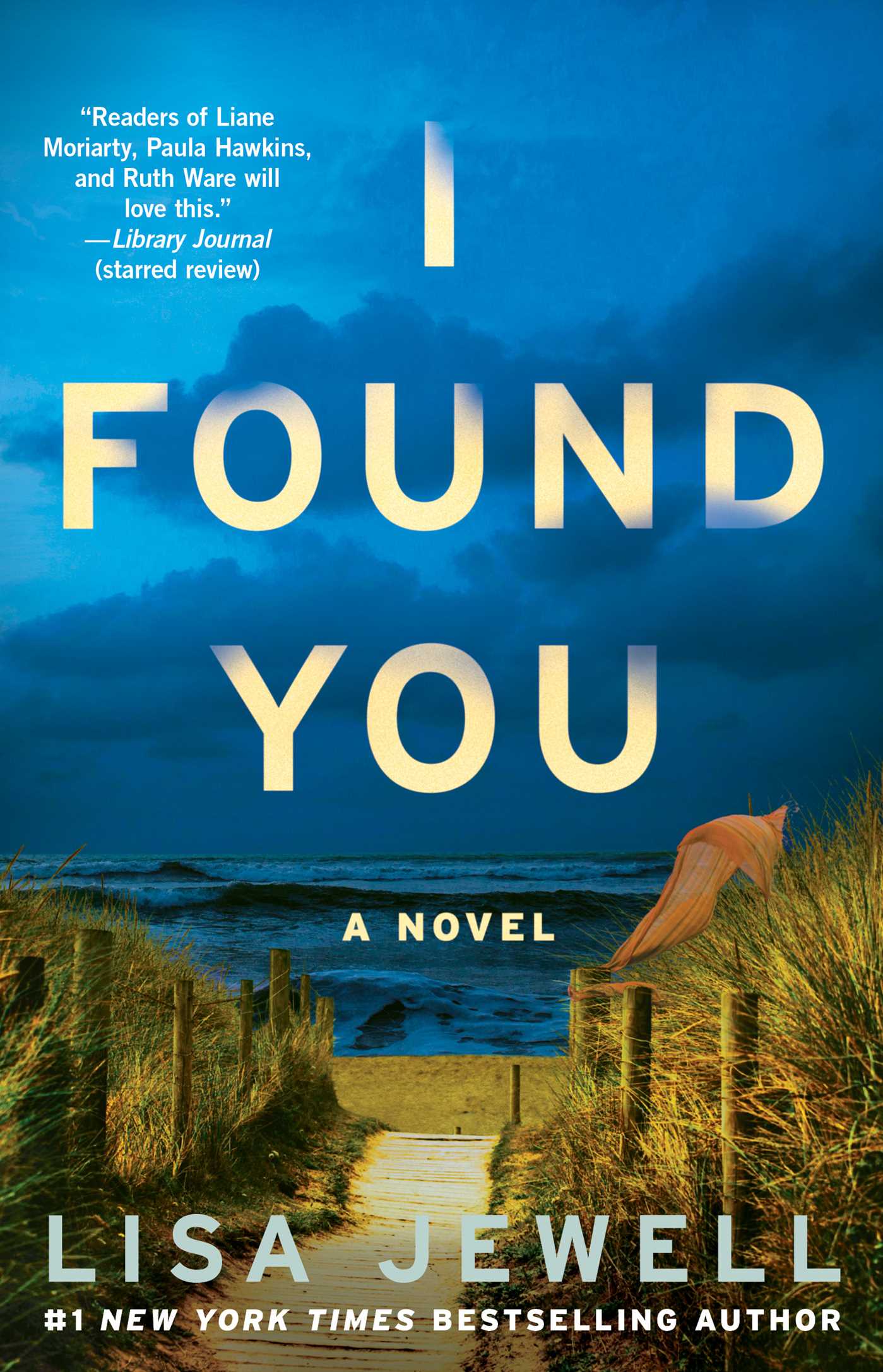 I Found You : A Novel | Jewell, Lisa