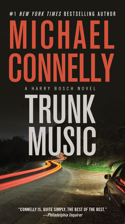 A Harry Bosch Novel T.05 - Trunk Music | Connelly, Michael