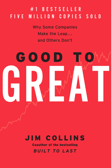 Good to Great T.01 - Why Some Companies Make the Leap...And Others Don't | Collins, Jim