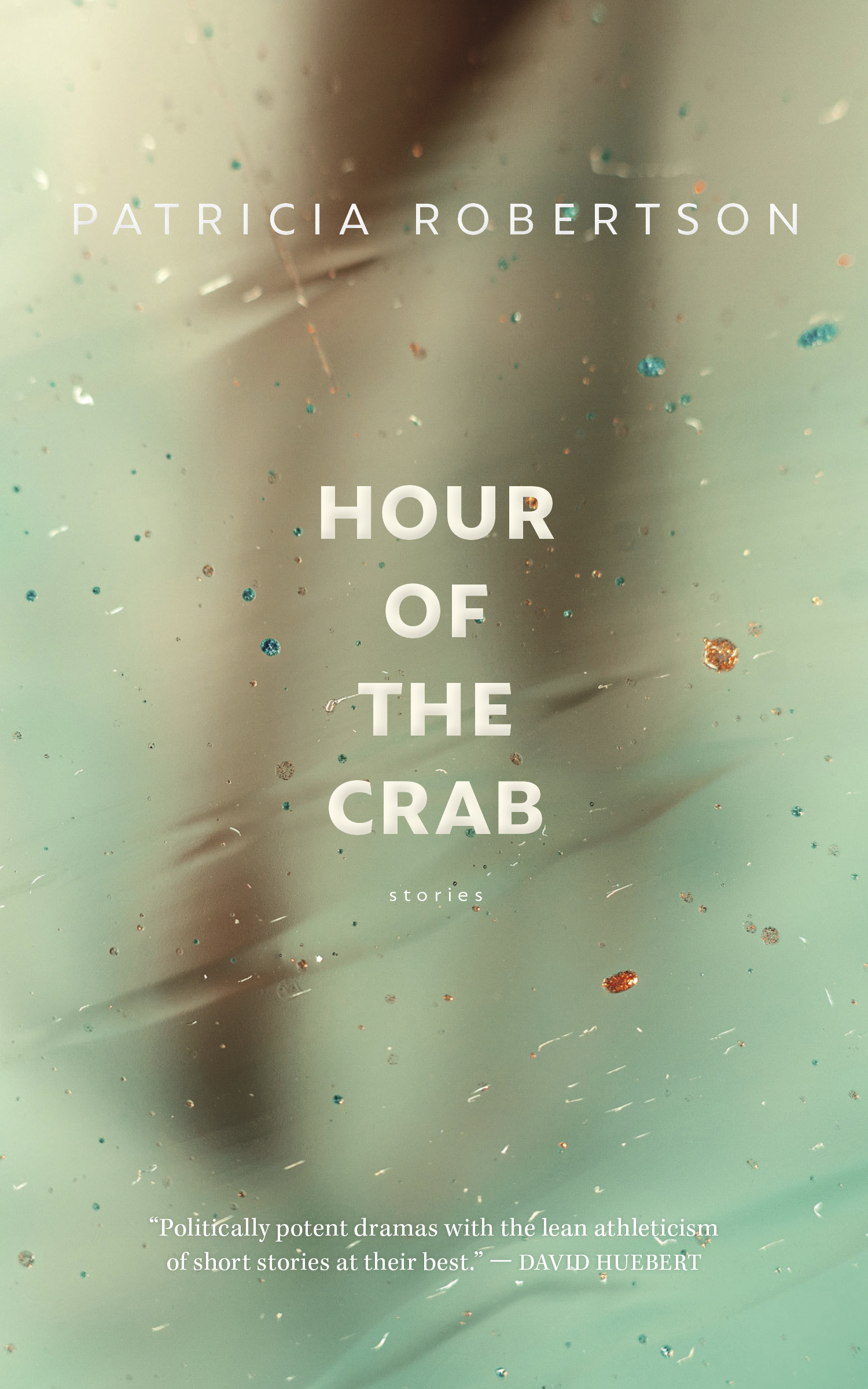 Hour of the Crab | Robertson, Patricia