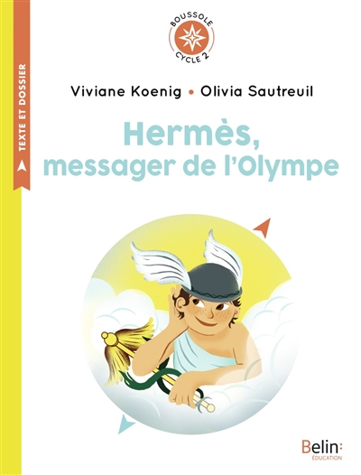 Hermès, messager de l'Olympe | Koenig, Viviane