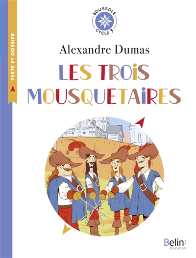 Trois mousquetaires (Les) | Dumas, Alexandre