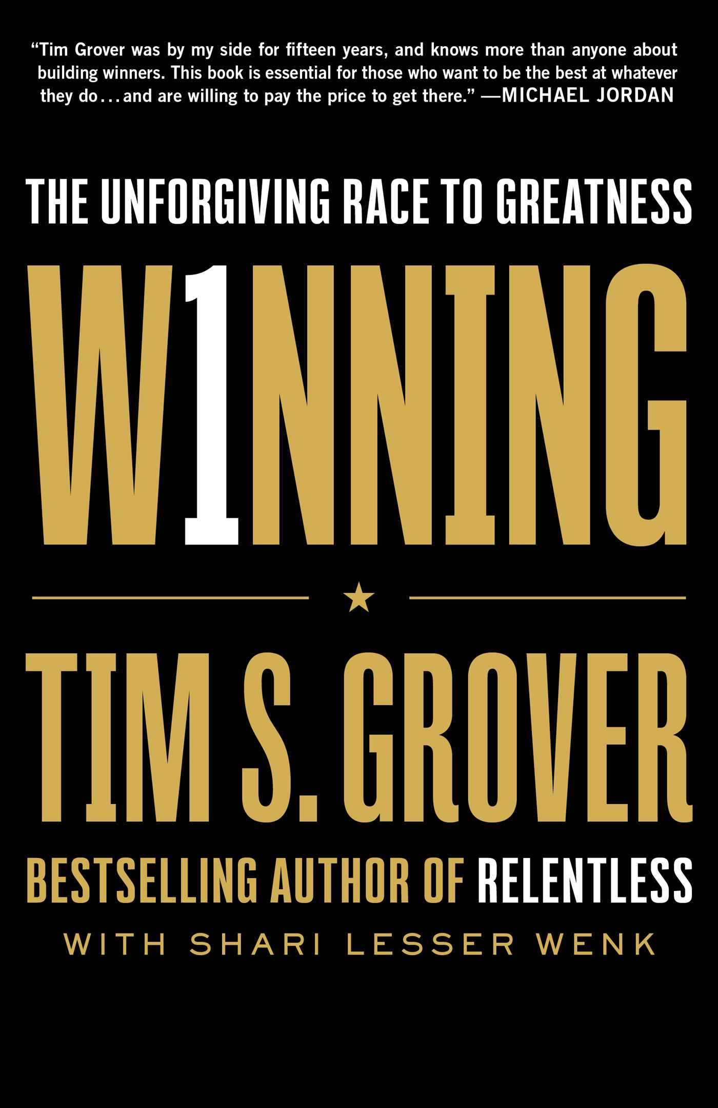 Winning : The Unforgiving Race to Greatness | Grover, Tim S.