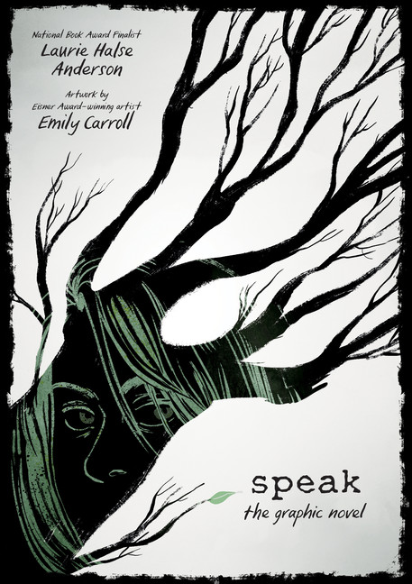 Speak: The Graphic Novel | Anderson, Laurie Halse