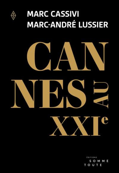 Cannes au XXIe  | Cassivi, Marc