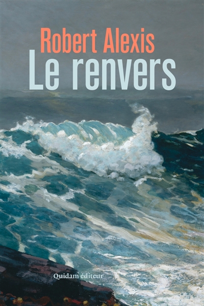 Renvers (Le) | Alexis, Robert