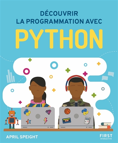 Découvrir la programmation avec Python | Speight, April