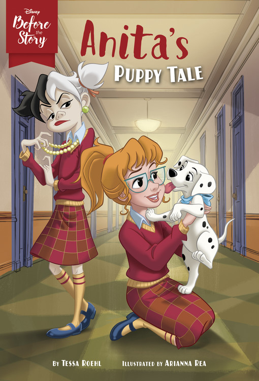 Disney Before the Story: Anita's Puppy Tale | Roehl, Tessa