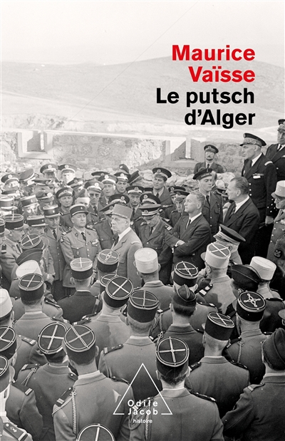 Putsch d'Alger (Le) | Vaïsse, Maurice