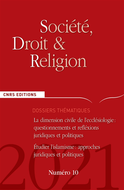 Société, droit et religion n° 10 - La dimension civile de l'ecclésiologie | 
