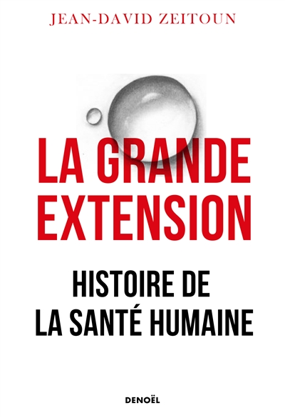 grande extension (La) | Zeitoun, Jean-David