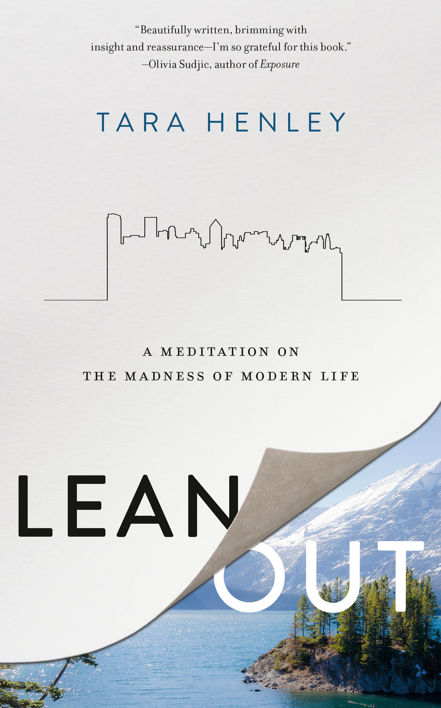 Lean Out : A Meditation on the Madness of Modern Life | Henley, Tara