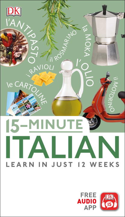 15-Minute Italian : Learn In Just 12 Weeks | 