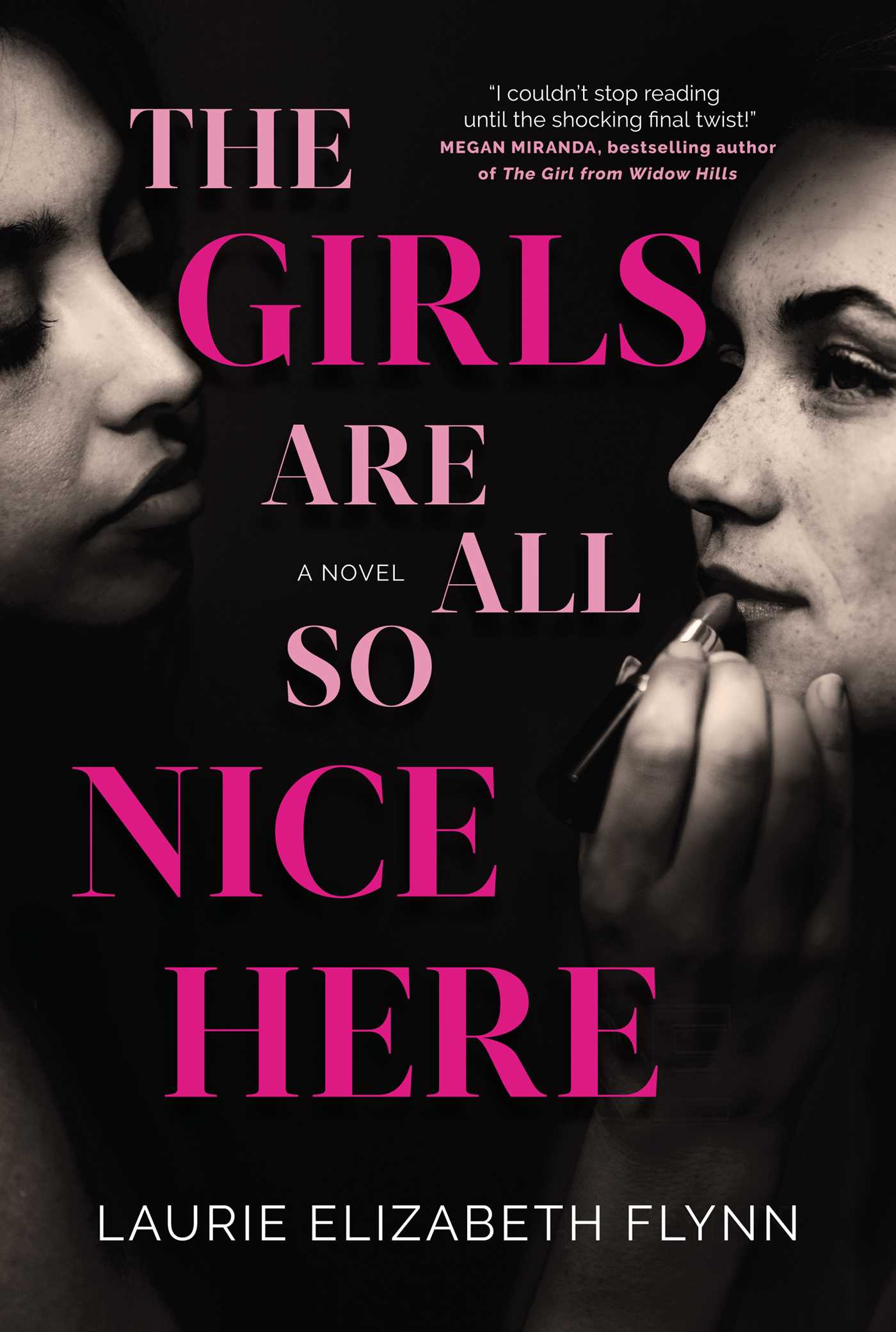 The Girls Are All So Nice Here | Flynn, Laurie Elizabeth