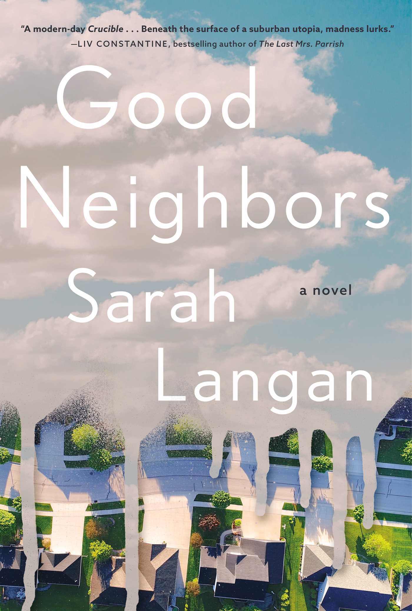 Good Neighbors : A Novel | Langan, Sarah