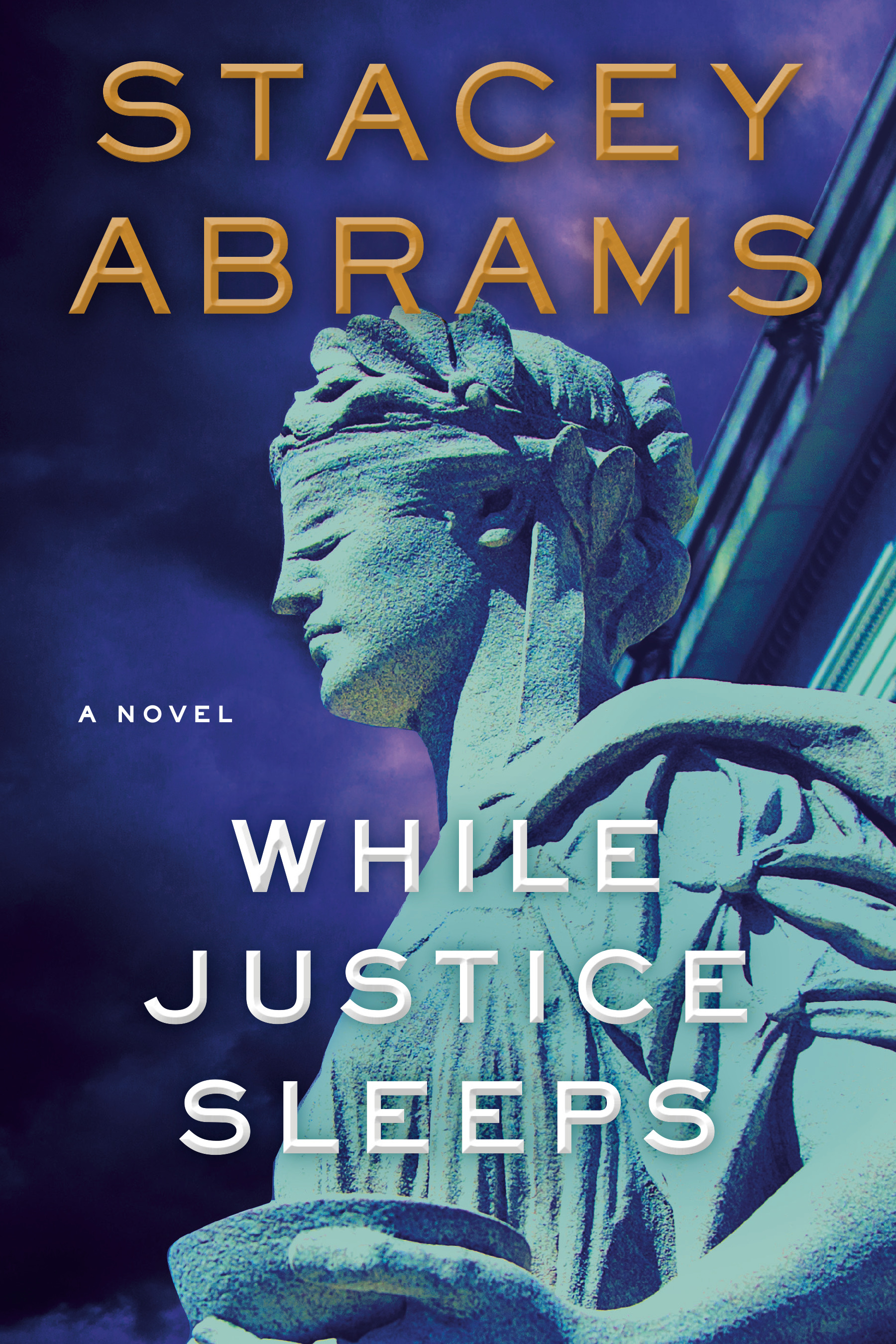 While Justice Sleeps | Abrams, Stacey