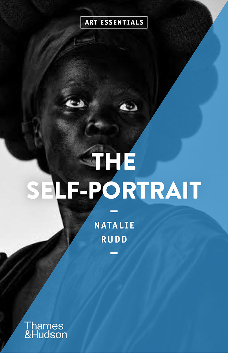 The Self-Portrait : Art Essentials | Rudd, Natalie