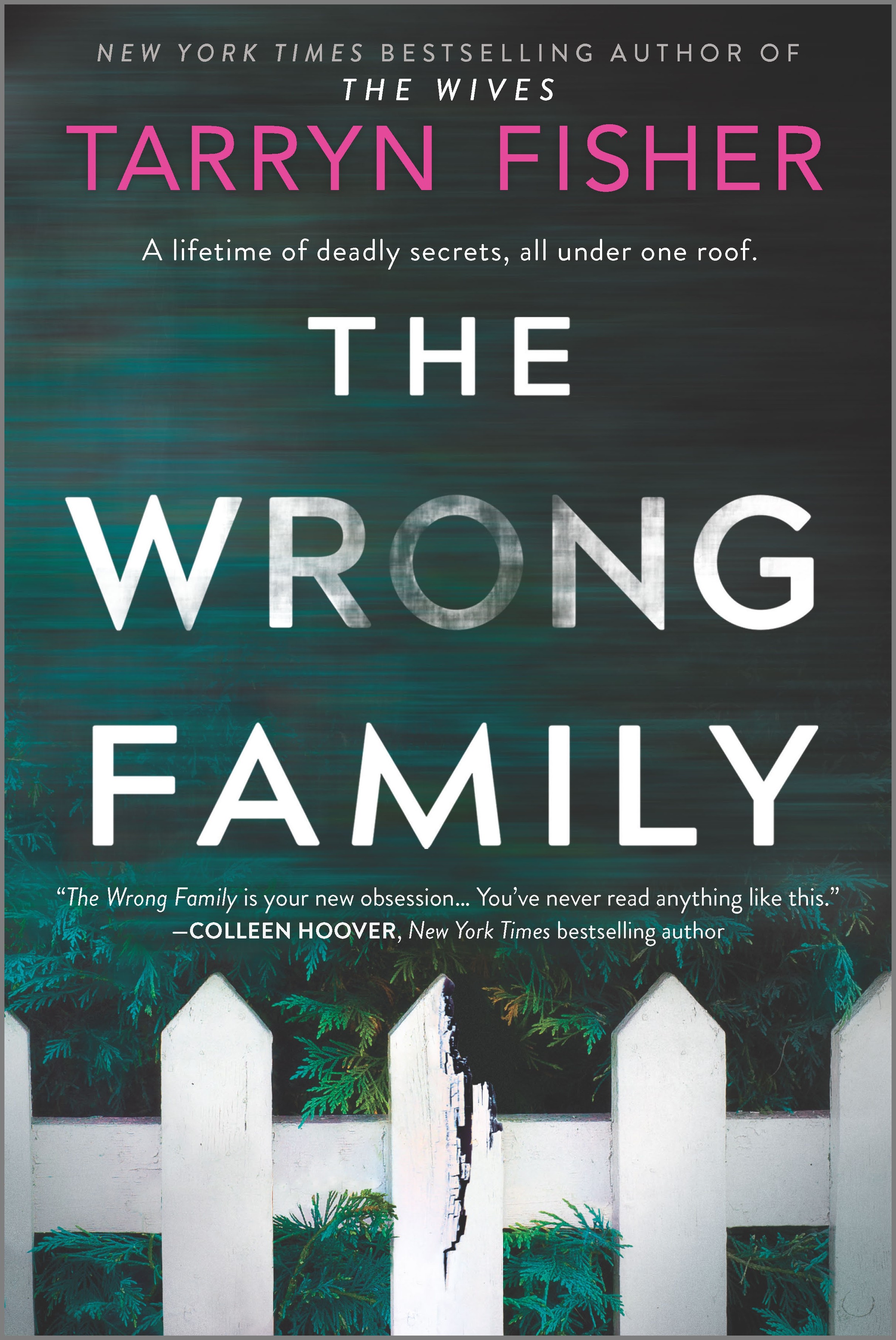 The Wrong Family : A Thriller | Fisher, Tarryn