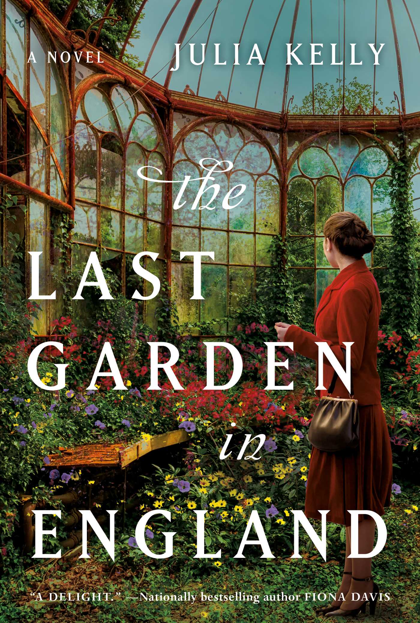The Last Garden in England | Kelly, Julia