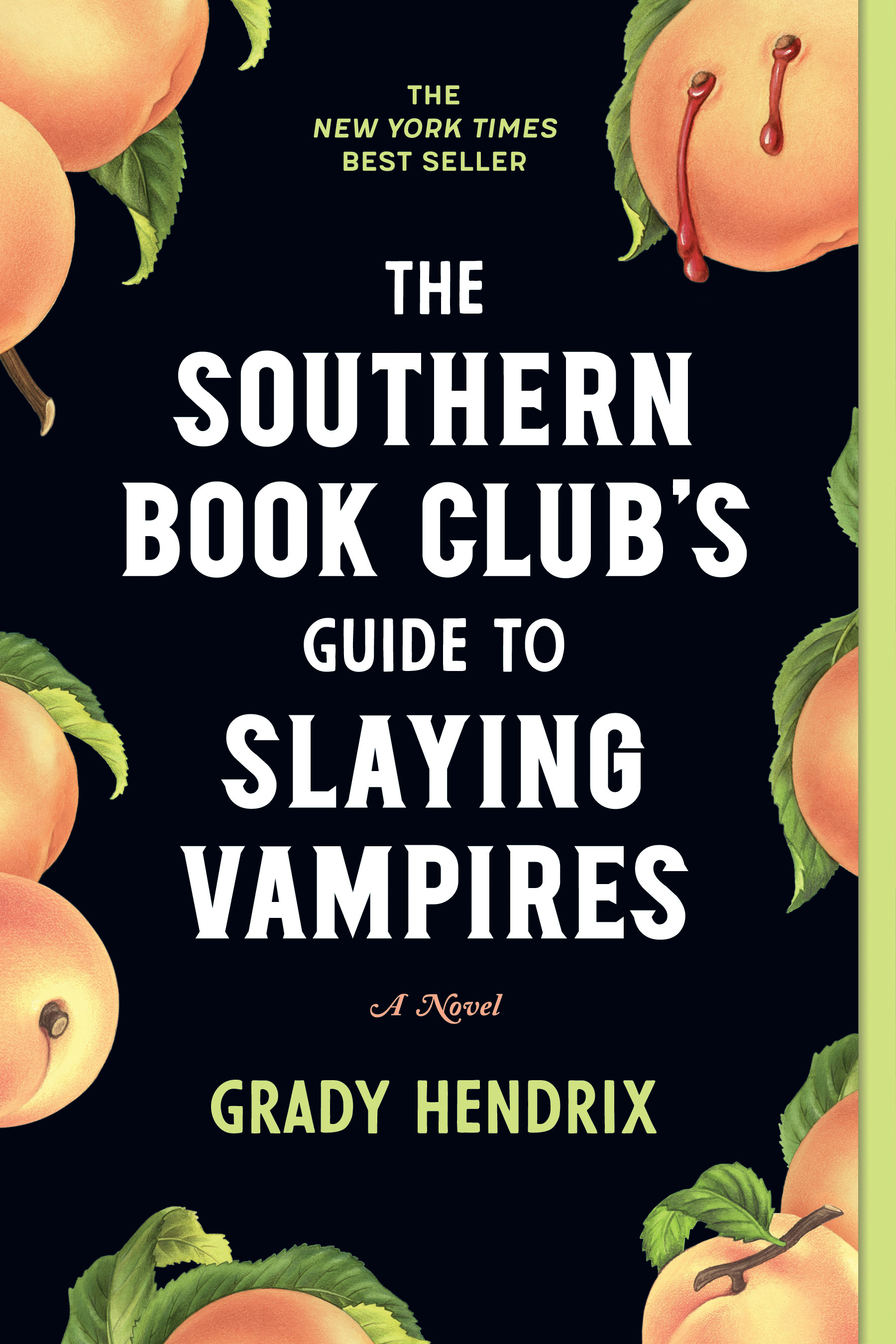The Southern Book Club's Guide to Slaying Vampires | Hendrix, Grady