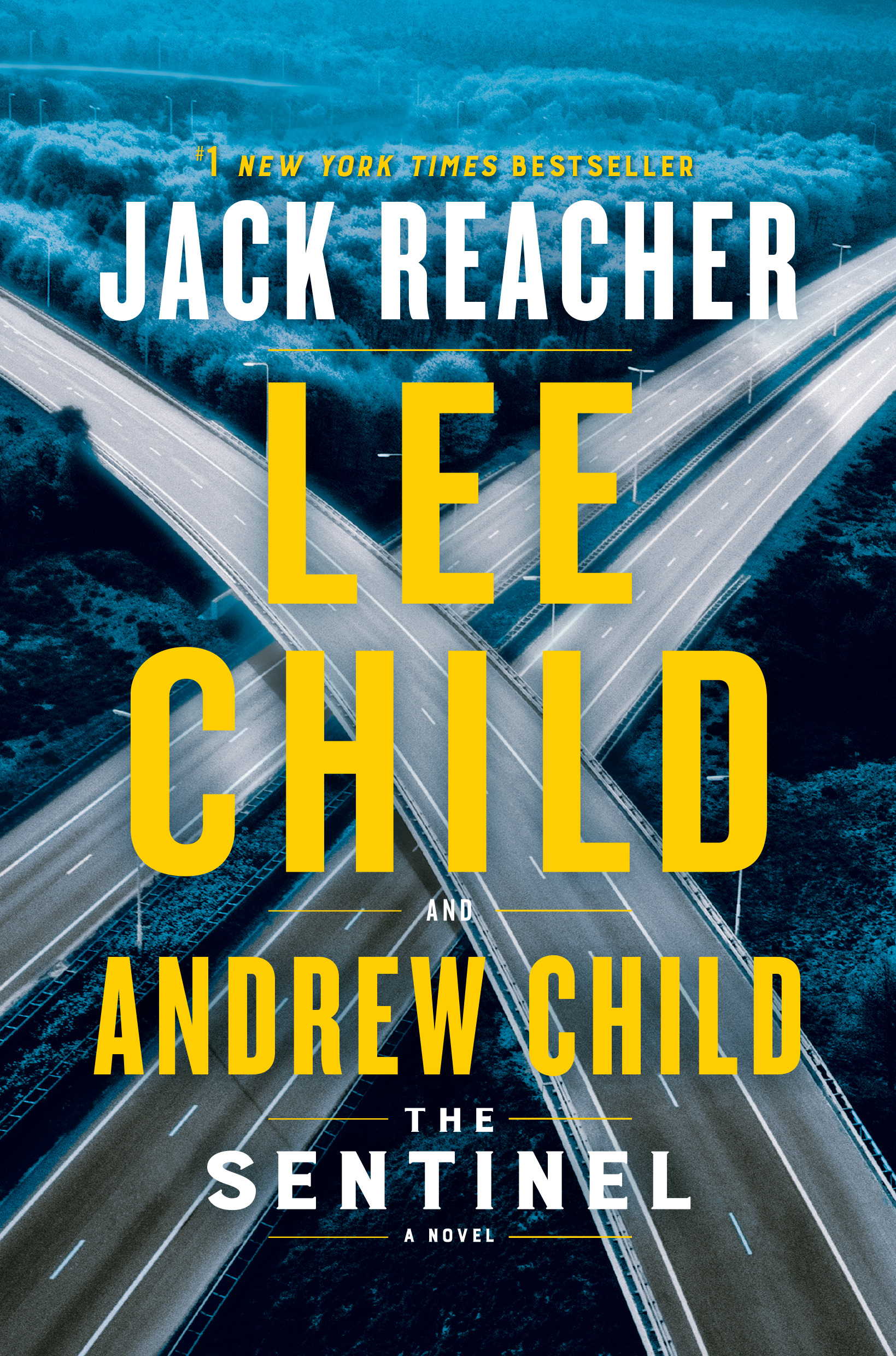 The Sentinel : A Jack Reacher Novel | Child, Lee